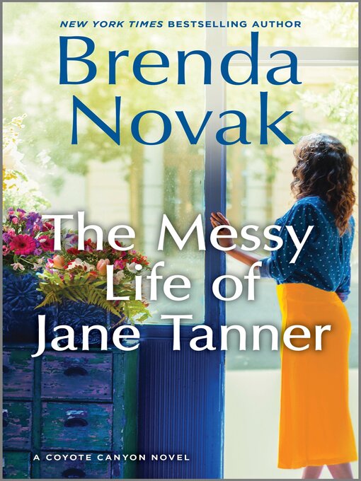 Title details for The Messy Life of Jane Tanner by Brenda Novak - Wait list